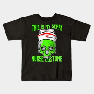 This Is My Scary Nurse Costume Skeleton Skull Halloween graphic Kids T-Shirt